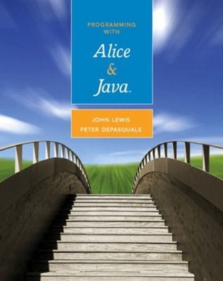 Programming with Alice and Java Paperback Peter, Lewis, John DePa