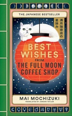 Mai Mochizuki Best Wishes from the Full Moon Coffee Shop