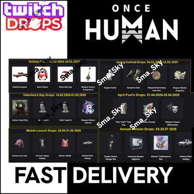 ONCE HUMAN Twitch Drops - ALL AVAILABLE DROPS - SKIN - REWARDS - 23 ITEMS