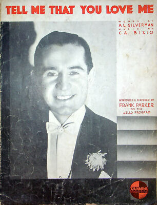 Sheet Music Tell Me That You Love Me Frank Parker Jello Program Al Silverman