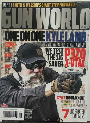 Gun World June 2017 Kyle Lamb One on One Sig Sauer P320 X-VTAC FREE SHIPPING sb