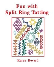 Fun with Split Ring Tatting Paperback Karen Bovard