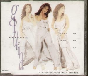 Gloria Estefan Hold Me Thrill Me Kiss Me CD UK Issue Pressed In Austria Epic