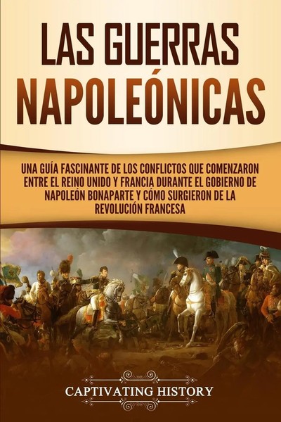 Las Guerras NapoleóNicas Captivating History Taschenbuch Kartoniert / Broschiert-image