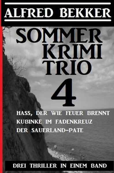 Alfred Bekker | Sommer Krimi Trio 4 - Drei Thriller In Einem Band | Taschenbuch-image