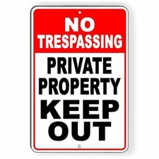 No Trespassing Private Property Keep Out Aluminum Sign / Decal  / Usa Snt014