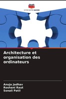 Anuja Jadhav (U. A.) | Architecture Et Organisation Des Ordinateurs | Buch