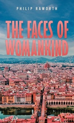 FACES OF WOMANKIND by RAWORTH, PHILIP Paperback Self Help Business