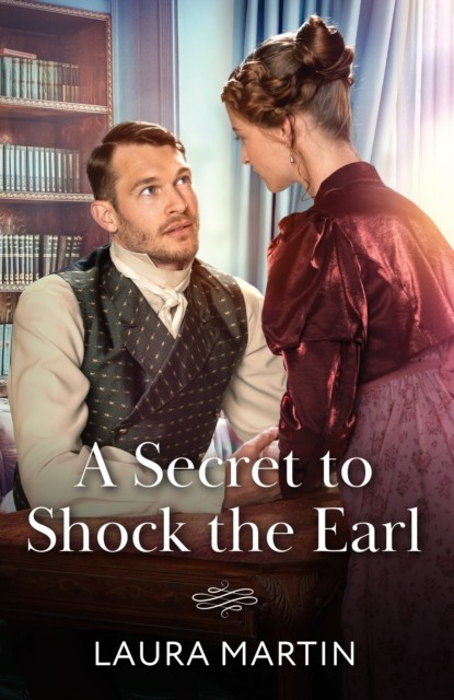 A Secret To Shock The Earl by Laura Martin (Paperback Book)