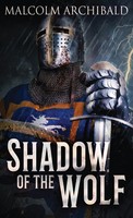 Malcolm Archibald | Shadow Of The Wolf | Buch | Englisch (2021) | Gebunden