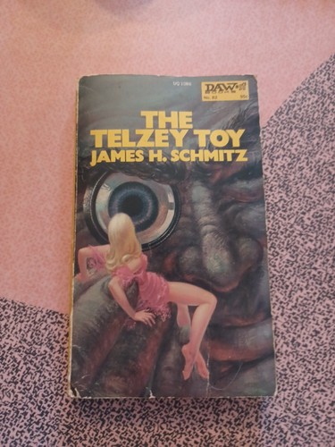 The Telzey Toy By James H Schmitz (First Printing, 1973) DAW Books No. 82