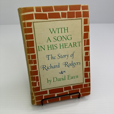 With a Song in His Heart The Story of Richard Rodgers by David Ewen 1963 ExLib