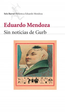 Sin noticias de Gurb. NUEVO. Envío URGENTE. LITERATURA CLASICA (IMOSVER) - Imagen 1 de 1