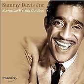 Sammy Davis Jnr. Everytime We Say Goodbye CD New 883717015525
