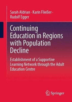 Continuing Education in Regions with Population Decline: Establishment of a Supp