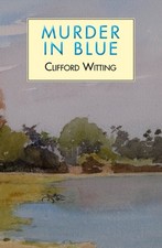 Image of Murder in Blue by Clifford Witting PAPERBACK 9781912916504