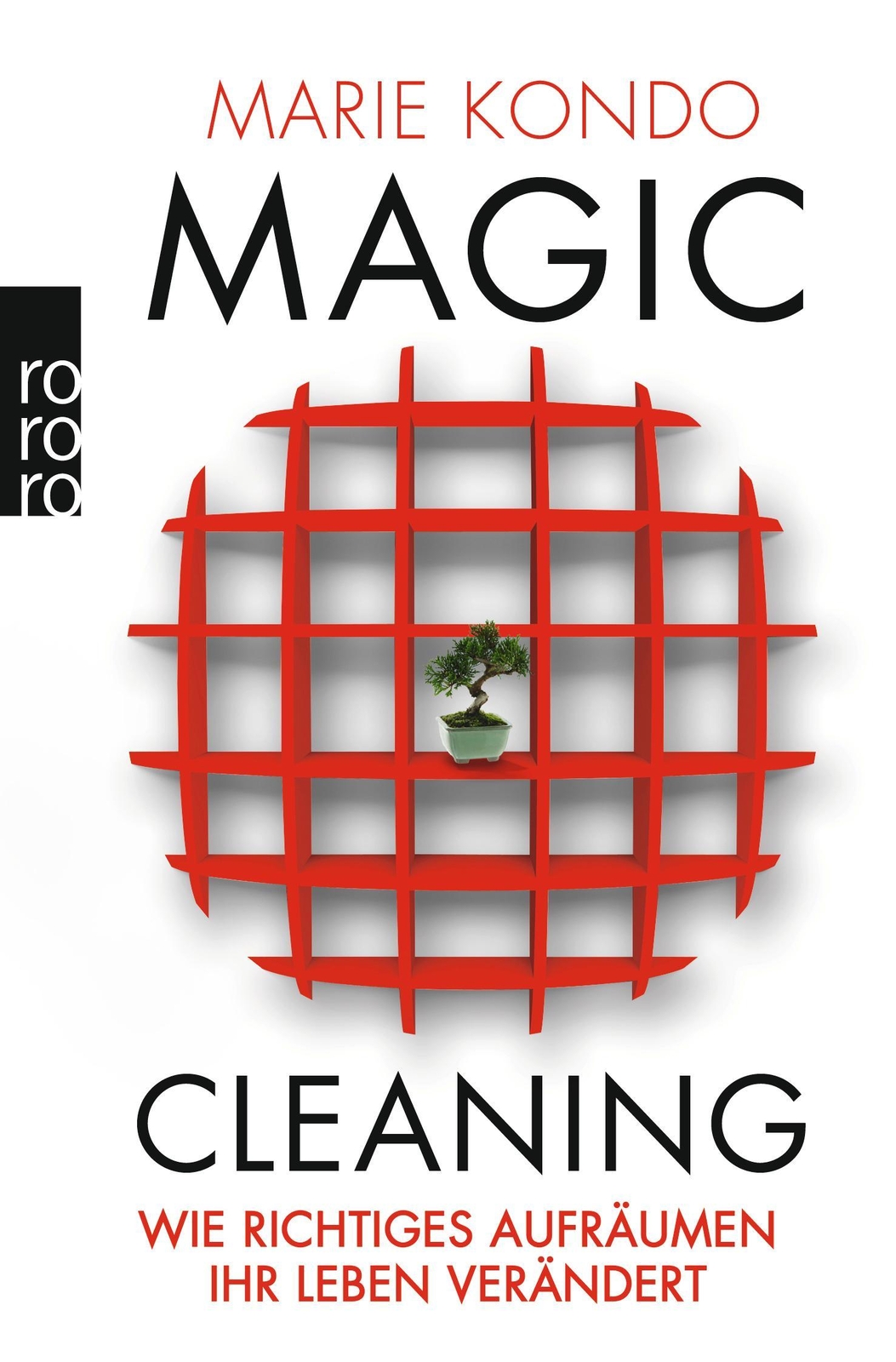 Thumbnail - Magic Cleaning 1: Wie Richtiges Aufräumen Ihr Leben Verändert