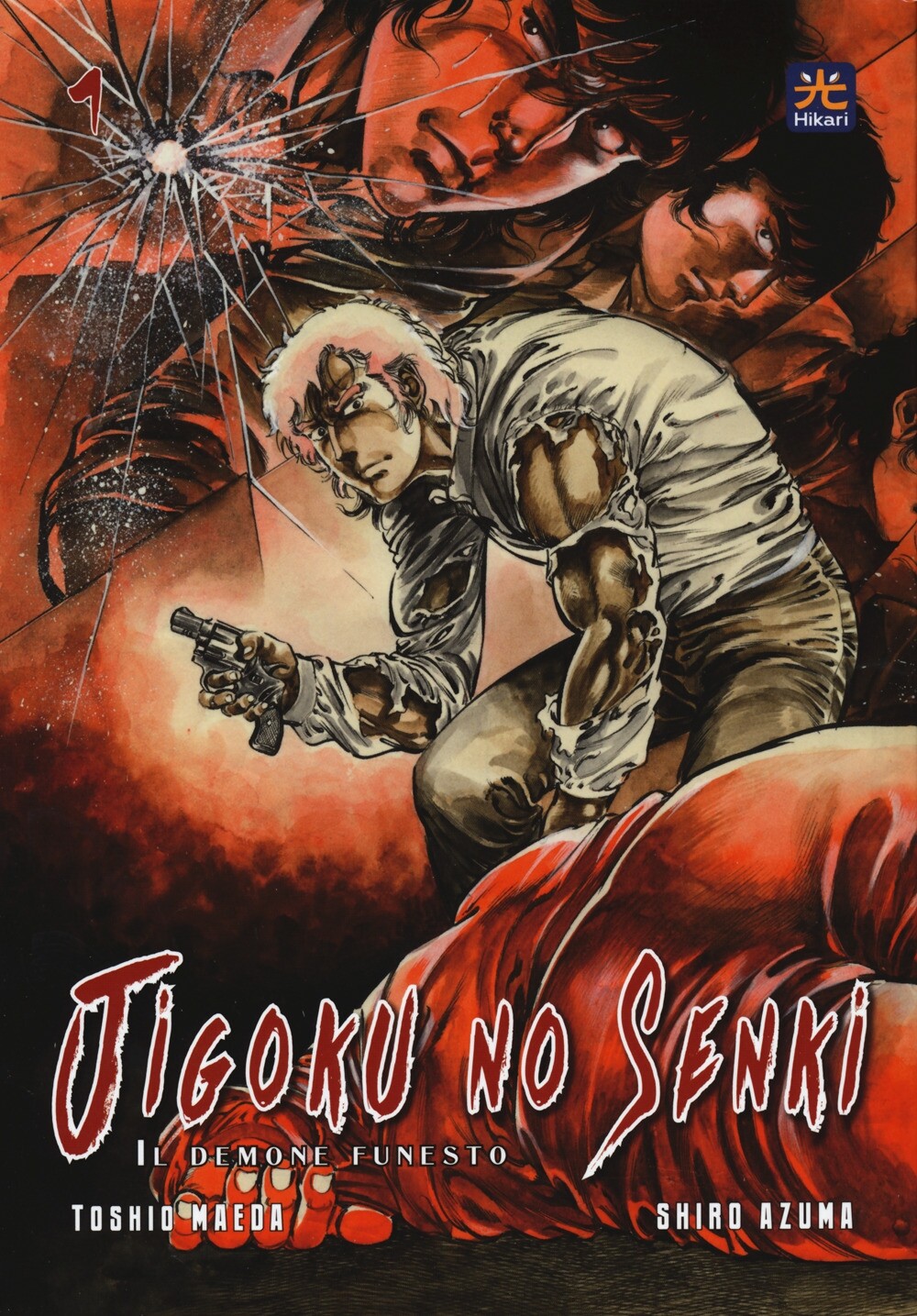 JIGOKU NO SENKI 1 IL DEMONE FUNESTO 😎 Toshio Maeda Vol.1 Hikari Edizioni NUOVO