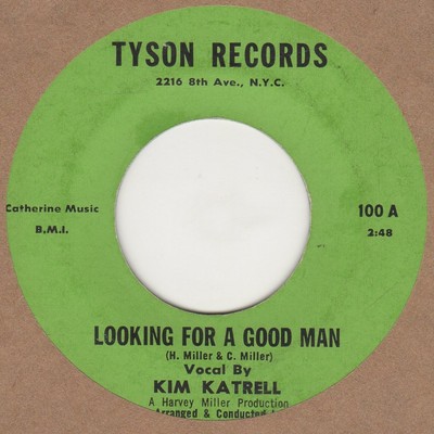 Kim Katrell Looking For A Good Man Tyson Soul Northern Motown