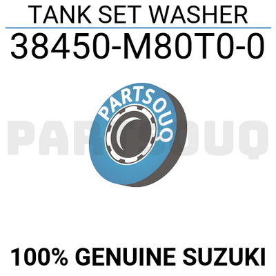38450M80T00 Genuine Suzuki TANK SET WASHER 38450-M80T0-0 | eBay