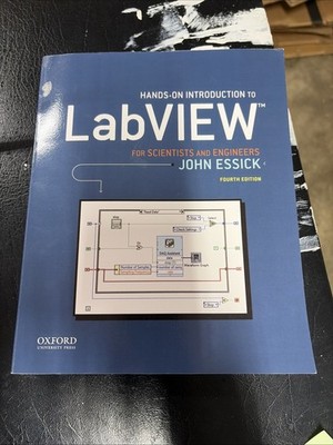Hands-On Introduction to LabVIEW for Scientists and Engineers 4e Like New