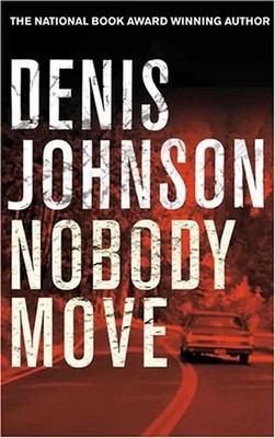 Nobody Move - Johnson, Denis