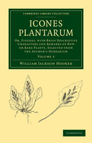 Icones Plantarum Hooker Paperback Cambridge University Press Volume 3