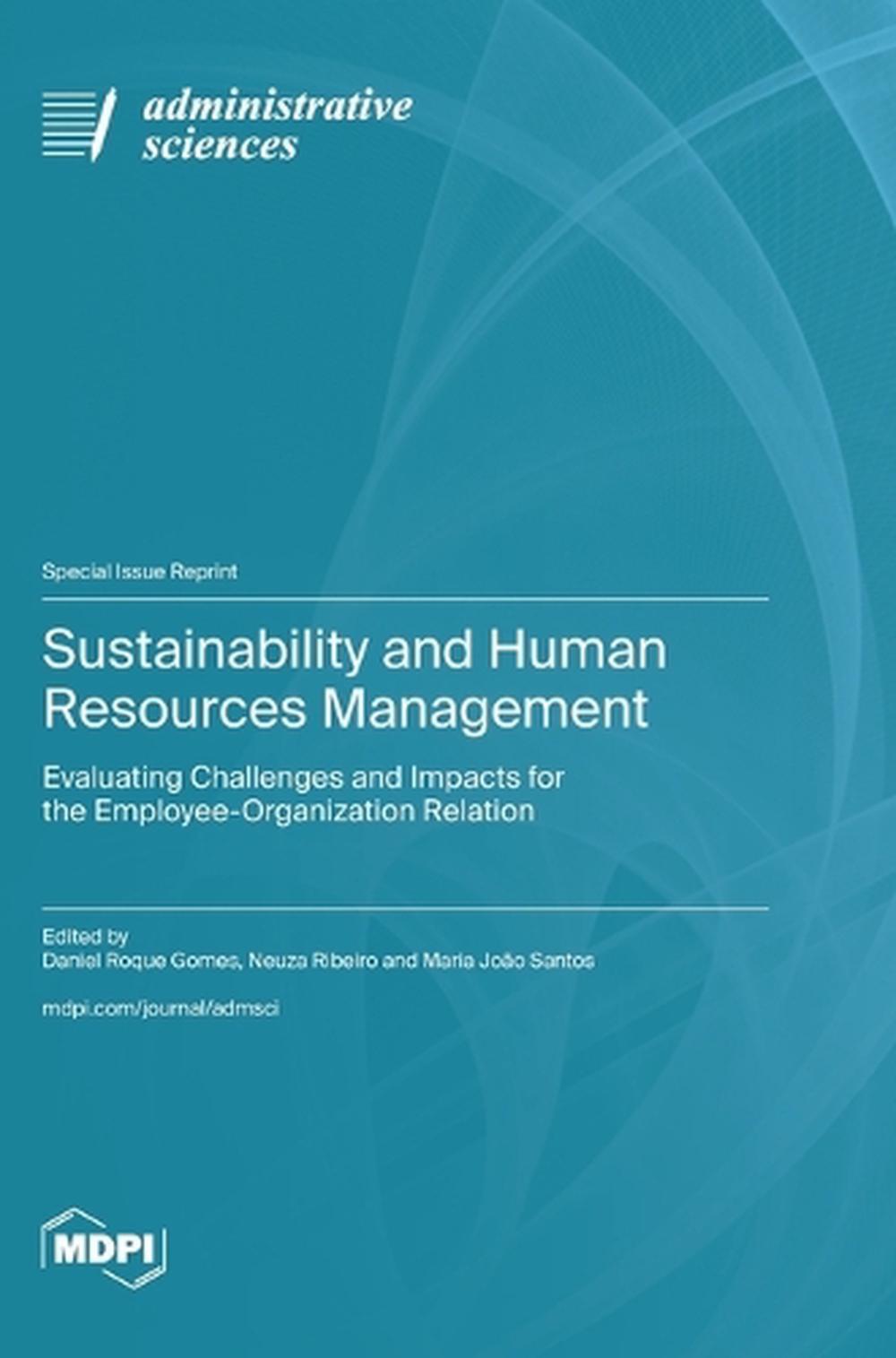 Sustainability and Human Resources Management Evaluating Challenges