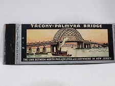 Vintage Matchbook Cover - Tacony-Palmyra Bridge Link PA and NJ Toll Road