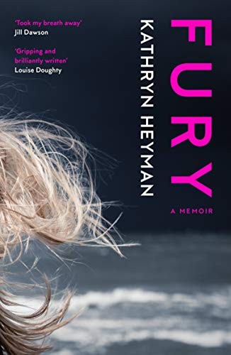 Fury: A Memoir,Heyman,Kathryn