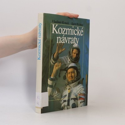 Kozmické návraty  |  Vladimír Remek