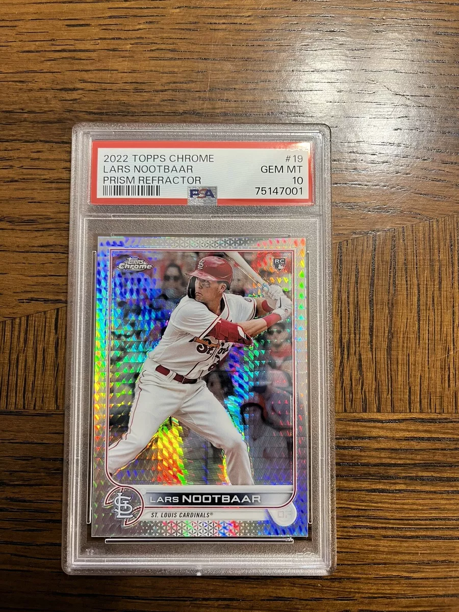 2022 Topps Chrome Lars Nootbar Prism Refractor #19 PSA 10 Gem Low Pop  Cardinals