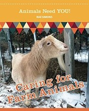 Caring for Farm Animals Paperback Rae Simons