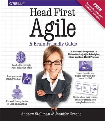 Head First Agile by Andrew Stellman, Jennifer Greene - 9781449314330
