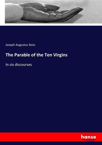The Parable Of The Ten Virgins Joseph Augustus Seiss-image