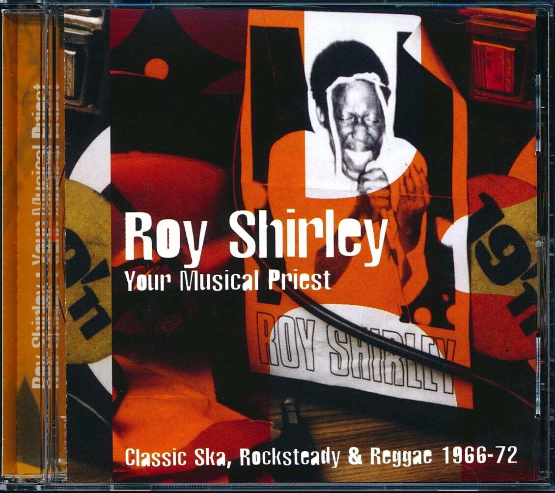 CD Roy Shirley - Your Musical Priest: Классический Ска, рок-н-ролл и регги 1966-1977