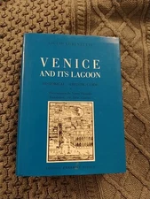 Venice and Its Lagoon (Historical Artistic Guide) G. Lorenzetti 2003 Reprint