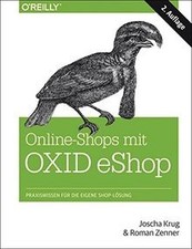 Online-Shops mit OXID eShop: Praxiswissen für die... | Book | condition like new