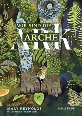Wir sind die Arche   ARK Die Artenvielfalt retten - Unsere Gärten in ihre wah...