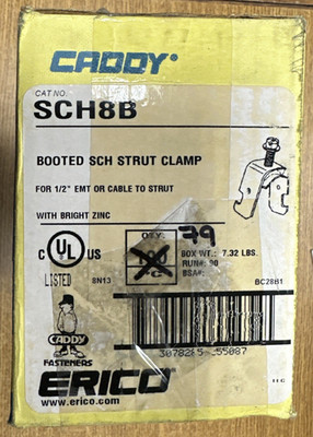 ERICO SCH8B CADDY BOOTED SCH STRUT CLAMP FOR 1/2'' EMT OR CABLE (QTY 79) **NEW**