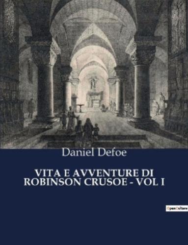 Daniel Defoe Vita E Avventure Di Robinson Crusoe - Vol I (Poche) - Afbeelding 1 van 1