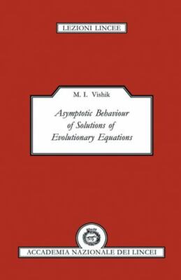 Asymptotic Behaviour of Solutions of Evolutionary Equations (Lezioni Lincee), Vi