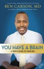 You Have a Brain: A Teen's Guide to T.H.I.N.K. B.I.G. - Hardcover - VERY GOOD