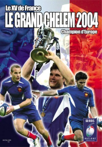 Le XV de France Champion d'Europe, Le Grand Chelem 2004 (DVD) Compilation