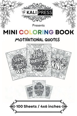 Motivational Quotes 4x6 Mini Coloring Book Hand Drawn Illustration For Adults 10