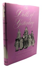 Eleanor St. George THE DOLLS OF YESTERDAY Reprint