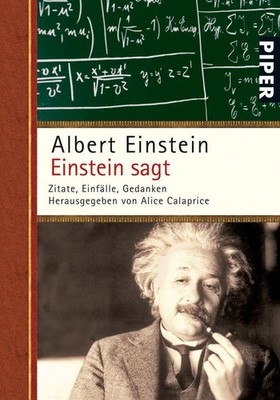Einstein sagt | Albert Einstein | 2007 | deutsch