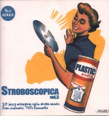 Vinyl Neu - Stroboskop Vol. 3 (20 Jazzy Orchestral Latin Strobo Sounds Fro