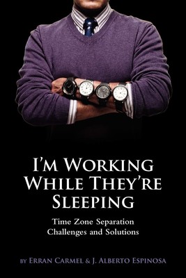 I'm Working While They're Sleeping: Time Zone Separation Challen
