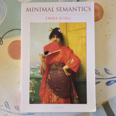 Minimal Semantics by Emma Borg 